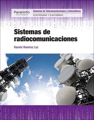 SISTEMAS DE RADIOCOMUNICACIONES | 9788497324489 | RAMIREZ LUZ,RAMON