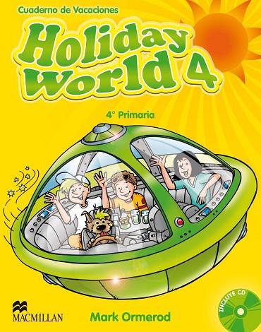 HOLIDAY WORLD 4 AB PK CAST | 9780230422735 | ORMEROD, M.