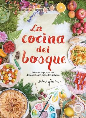 LA COCINA DEL BOSQUE | 9788417338244 | GLEESON, ERIN