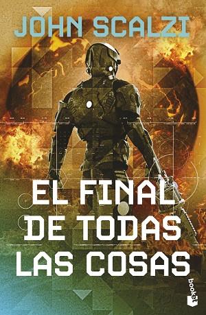 EL FINAL DE TODAS LAS COSAS. LA VIEJA GUARDIA 6 | 9788445018040 | SCALZI, JOHN