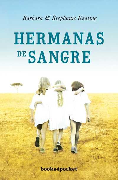 HERMANAS DE SANGRE | 9788492801220 | KEATING,BARBARA KEATING,STEPHANIE