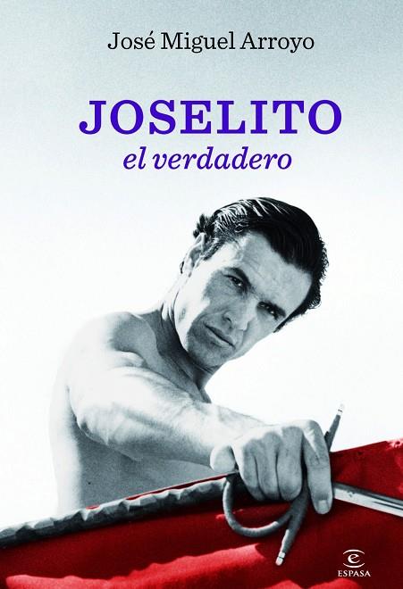 JOSELITO EL VERDADERO | 9788467002843 | ARROYO,JOSE MIGUEL