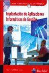 IMPLANTACION DE APLICACIONES INFORMATICAS DE GESTION | 9788478978670 | RIBALLO ARENAS,MIGUEL ANGEL