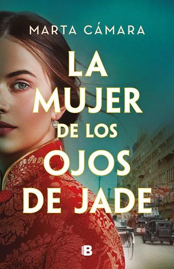 LA MUJER DE LOS OJOS DE JADE | 9788466676434 | CÁMARA, MARTA