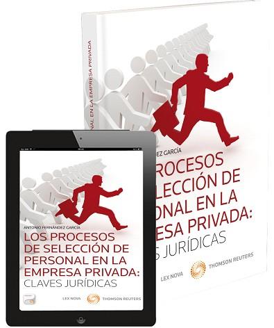 PROCESOS DE SELECCION DE PERSONAL EN LA EMPRESA PRIVADA: CLAVES JURIDICAS | 9788498986891 | FERNÁNDEZ GARCÍA, ANTONIO