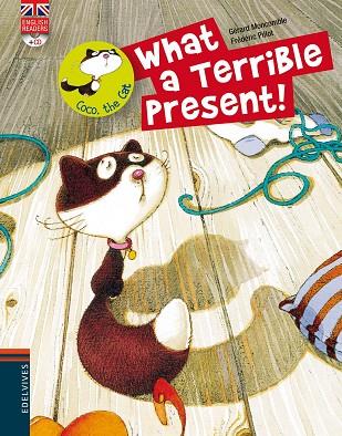 WHAT A TERRIBLE PRESENT+CD | 9788426389503 | PILLOT,FREDERIC MONCOMBLE,GERARD