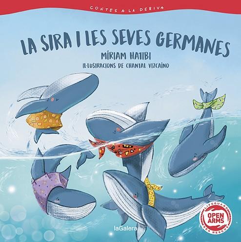 LA SIRA I LES SEVES GERMANES. CONTES A LA DERIVA 2 | 9788424673680 | HATIBI, MIRIAM