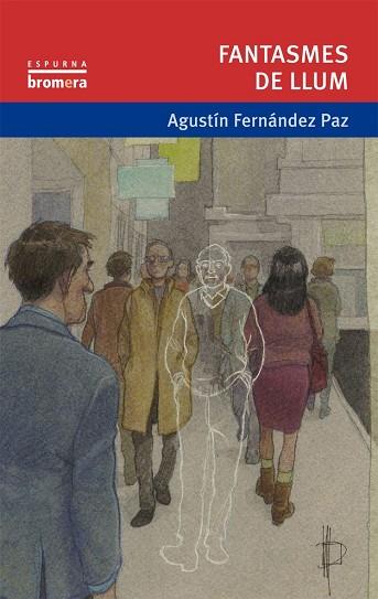 FANTASMES DE LLUM | 9788498248470 | FERNANDEZ PAZ,AGUSTIN