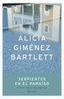 SERPIENTES EN EL PARAISO | 9788408044116 | GIMENEZ BARTLETT,ALICIA