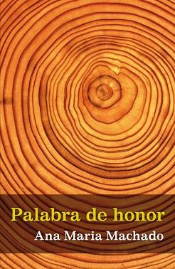 PALABRA DE HONOR | 9788420423630 | MACHADO,ANA MARIA