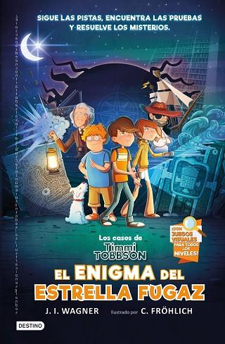 EL ENIGMA DEL ESTRELLA FUGAZ. LOS CASOS DE TIMMI TOBBSON 1 | 9788408238782 | WAGNER, J.I.