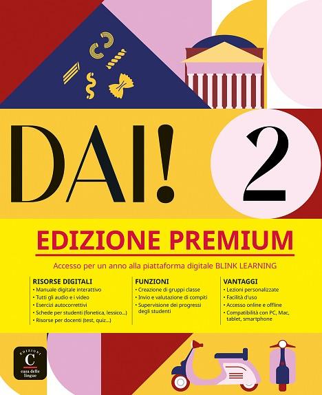 DAI! 2. EDIZIONE PREMIUM. LIBRO DELLO STUDENTE+ESERCIZI | 9788411571715 | BACCI, SIMONE / BIRELLO, MARILISA / CASELLI, ELENA / NAVARRO FRANCÉS, MERCEDES / VILAGRASA, ALBERT /