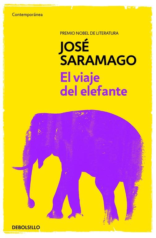 VIAJE DEL ELEFANTE | 9788490628782 | SARAMAGO,JOSE (NOBEL LITERATURA 1998)