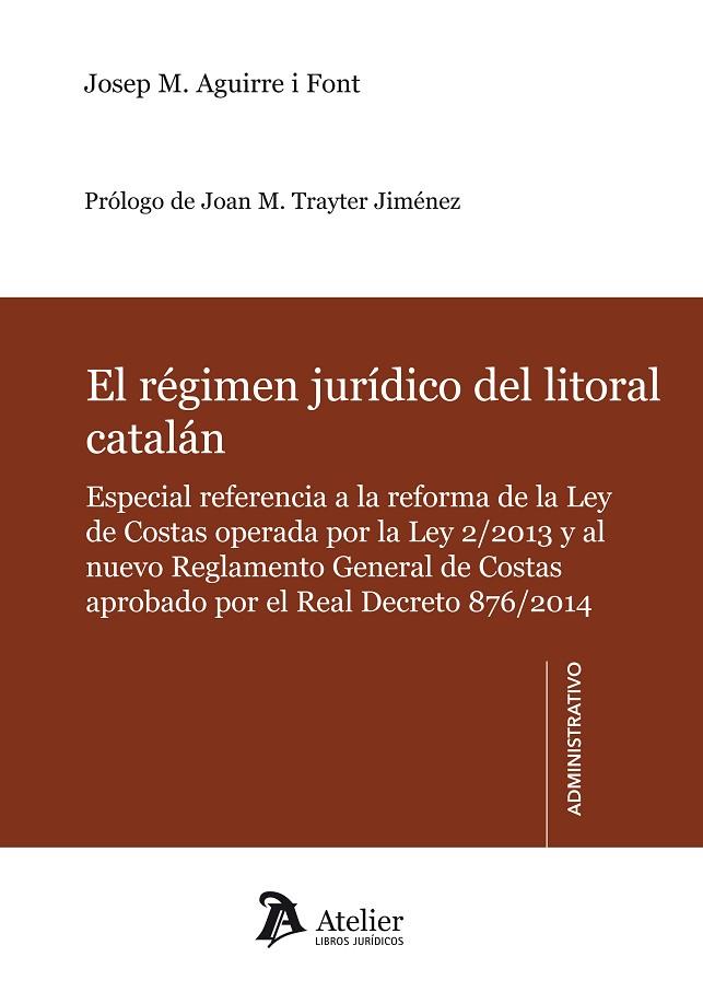 REGIMEN JURIDICO DEL LITORAL CATALAN | 9788415690610 | AGUIRRE I FONT,JOSEP M.