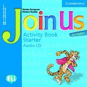 JOIN US ACTIVITY BOOK STARTER AUDIO CD | 9780521679107 | GERGRONSS,GUNTER PUCHTA,HERBERT