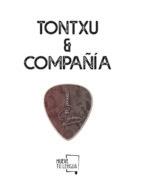 TONTXU & COMPAÑÍA | 9788494746420 | TONTXU IPIÑA