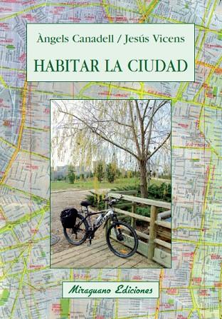 HABITAR LA CIUDAD | 9788478133567 | VICENS,JESUS CANADELL,ANGELS