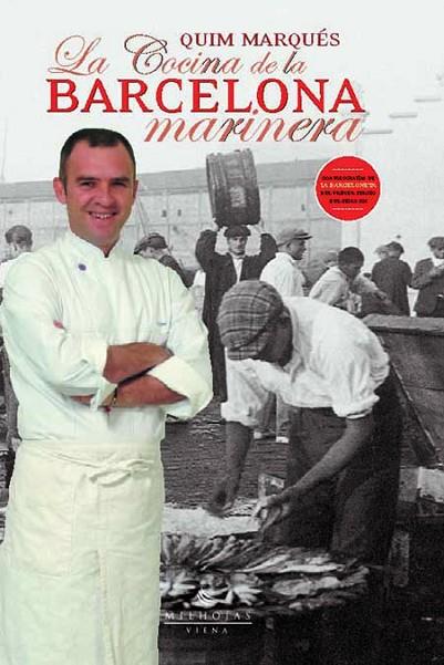 COCINA DE LA BARCELONA MARINERA | 9788483302989 | MARQUES,QUIM