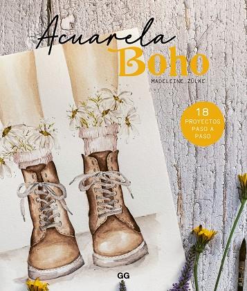 ACUARELA BOHO. 18 PROYECTOS PASO A PASO | 9788425234903 | ZÜLKE, MADELEINE