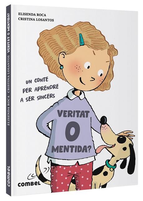 VERITAT O MENTIDA? UN CONTE PER APRENDRE A SER SINCERS | 9788411580045 | ROCA, ELISENDA