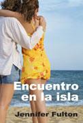 ENCUENTRO EN LA ISLA | 9788495346933 | FULTON,JENNIFER