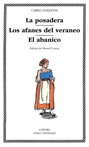 POSADERA.LOS AFANES DEL VERANEO.EL ABANICO | 9788437605524 | GOLDONI,CARLO