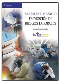 MANUAL BASICO PREVENCION DE RIESGOS LABORALES | 9788497322270 | GONZALEZ MUÑIZ,RAMON