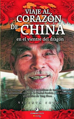 VIAJE AL CORAZON DE CHINA EN EL VIENTRE DEL DRAGON | 9788497634502 | COBO,VICENTA