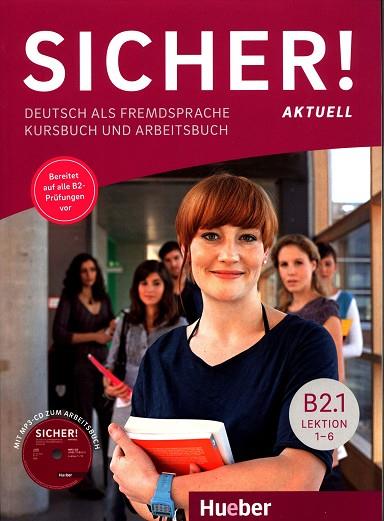 SICHER! AKTUELL B2.1 KB+AB+CD-AUDIO | 9783196012071 | PERLMANN-BALME, MICHAELA/SCHWALB, SUSANNE/MATUSS, MATUSS