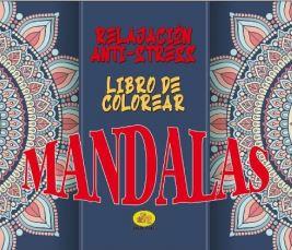 MANDALAS AZUL. RELAJACION ANTI-STRESS LIBRO DE COLOREAR | 9788418871962