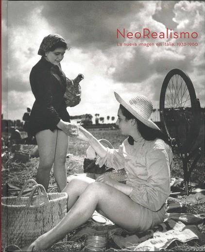 NEOREALISMO LA NUEVA IMAGEN EN ITALIA 1932-1960 | 9788496466784 | VIGANO, ENRICA