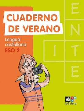 CUADERNO DE VERANO LENGUA CASTELLANA 2 ESO | 9788441219335