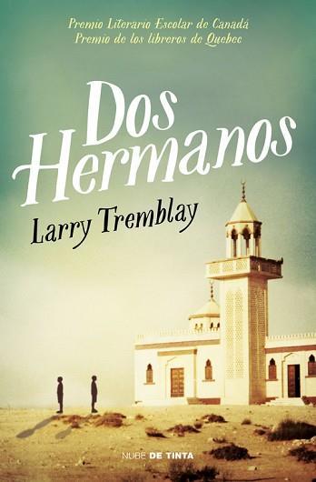 DOS HERMANOS | 9788415594888 | TREMBLAY,LARRY