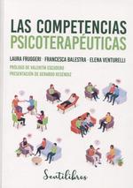 LAS COMPETENCIAS PSICOTERAPÉUTICAS | 9788426736093 | FRUGGERI, LAURA / BALESTRA, FRANCESCA / VENTURELLI, ELENA