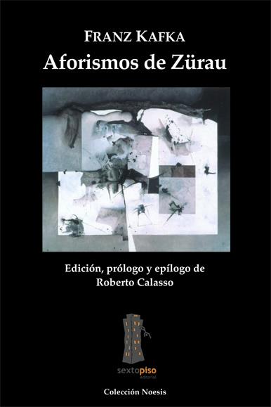 AFORISMOS DE ZURAU | 9788493473907 | KAFKA,FRANZ