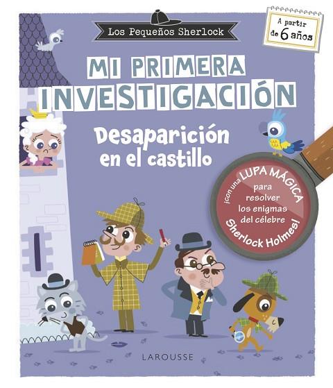 LOS PEQUEÑOS SHERLOCK. MI PRIMERA INVESTIGACIÓN. DESAPARICIÓN EN EL CASTILLO | 9788410124363 | LEBRUN, SANDRA