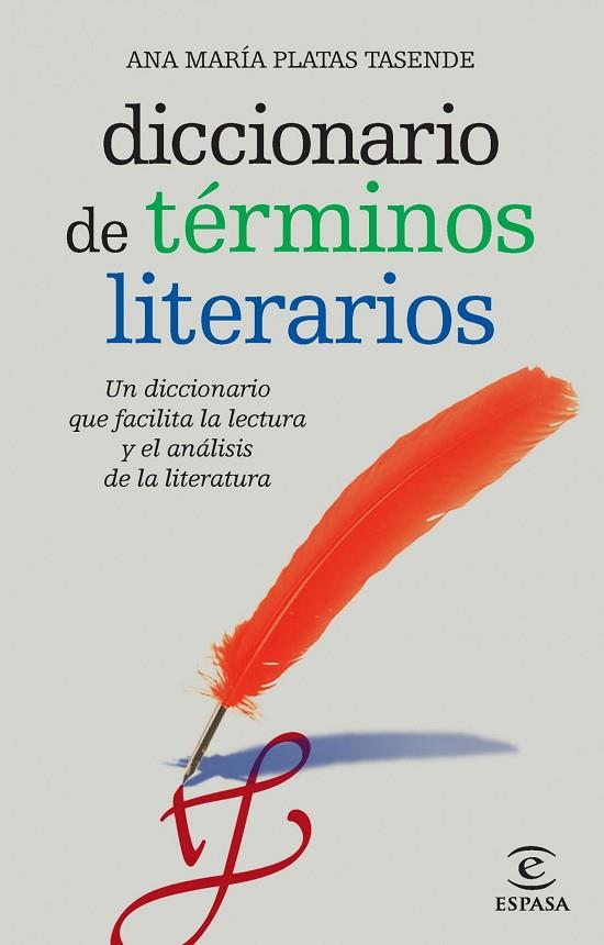 DICCIONARIO DE TERMINOS LITERARIOS | 9788467036916 | PLATAS TASENDE,A.M.