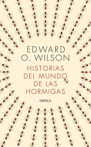 HISTORIAS DEL MUNDO DE LAS HORMIGAS | 9788491993650 | WILSON, EDWARD O.