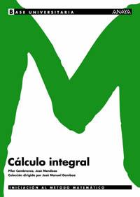 CALCULO INTEGRAL | 9788466726153 | CEMBRANOS,PILAR MENDOZA,JOSE