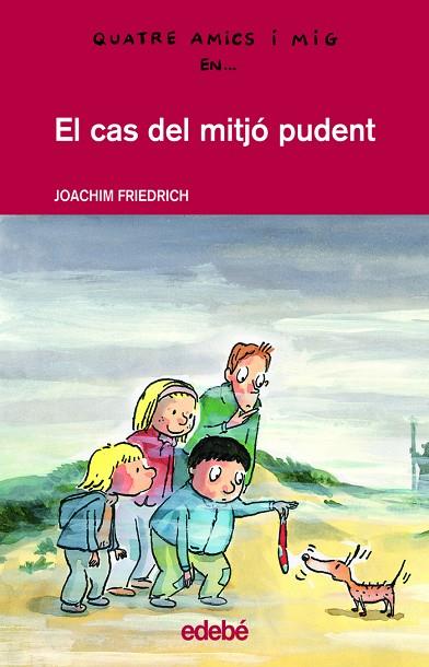 CAS DEL MITJO PUDENT | 9788423683697 | FRIEDRICH,JOACHIM