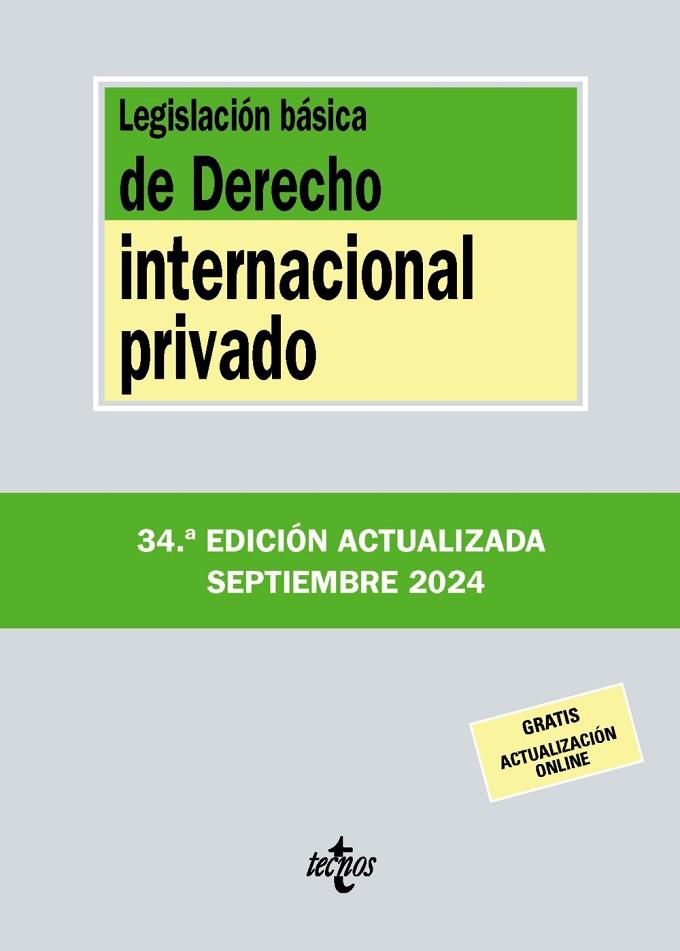 LEGISLACIÓN BÁSICA DE DERECHO INTERNACIONAL PRIVADO | 9788430990917