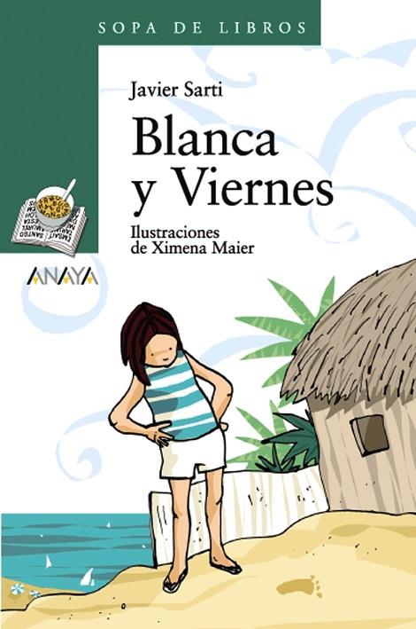 BLANCA Y VIERNES | 9788466764193 | SARTI,JAVIER