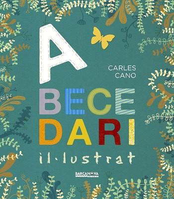 ABECEDARI IL-LUSTRAT | 9788448941291 | CANO,CARLES