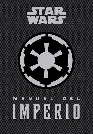 STAR WARS. MANUAL DEL IMPERIO | 9788448020859 | WALLACE, DANIEL