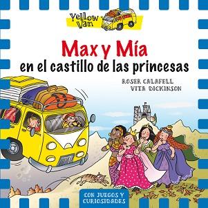 MAX Y MÍA EN EL CASTILLO DE LAS PRINCESAS | 9788424659851 | DICKINSON, VITA