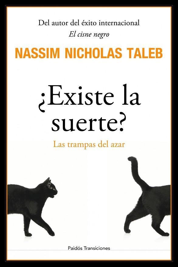 EXISTE LA SUERTE? LAS TRAMPAS DEL AZAR | 9788449322259 | TALEB,NASSIM NICHOLAS