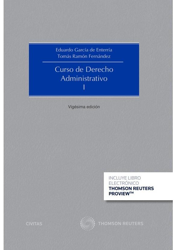 CURSO DE DERECHO ADMINISTRATIVO 1 (PAPEL + E-BOOK) | 9788411255530 | FERNÁNDEZ RODRÍGUEZ, TOMÁS-RAMÓN/GARCÍA DE ENTERRÍA Y MARTÍNEZ-CARANDE, EDUARDO