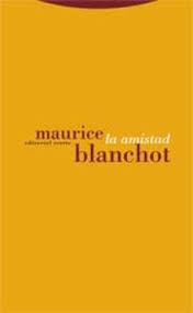 LA AMISTAD | 9788481647617 | BLANCHOT, MAURICE