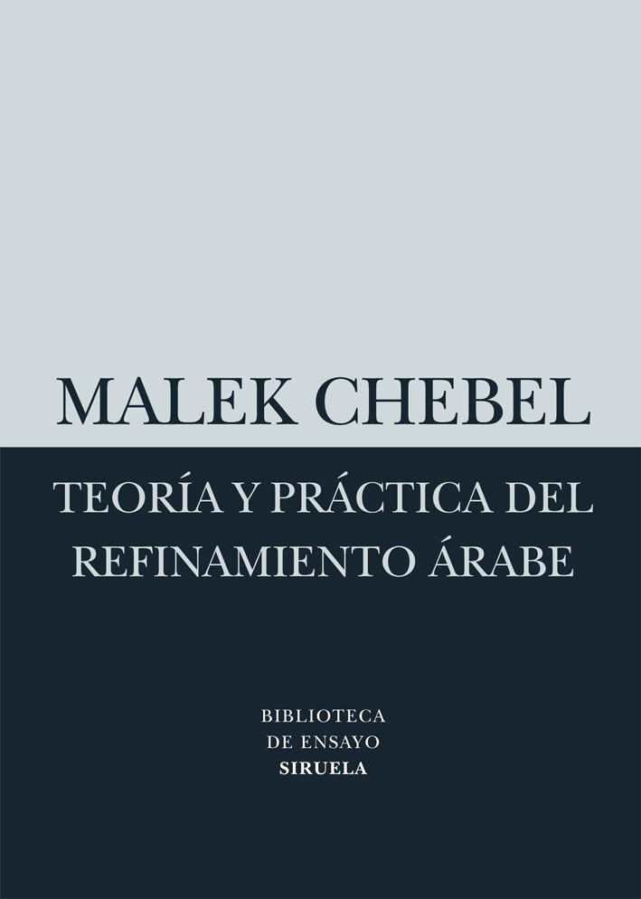 TEORIA Y PRACTICA DEL REFINAMIENTO ARABE | 9788498414523 | CHEBEL,MALEK