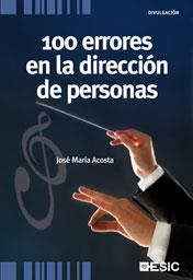 100 ERRORES EN LA DIRECCION DE PERSONAS | 9788473567497 | ACOSTA VERA,JOSE MARIA